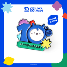 Load image into Gallery viewer, Loka Made 10th Anniversary - Enamel Pin
